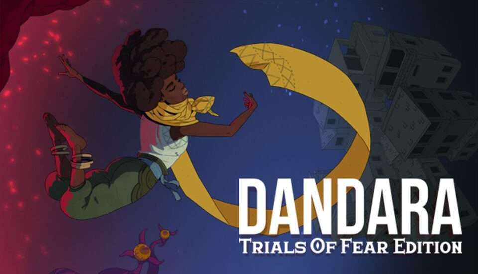 Dandara trials of fear прохождение