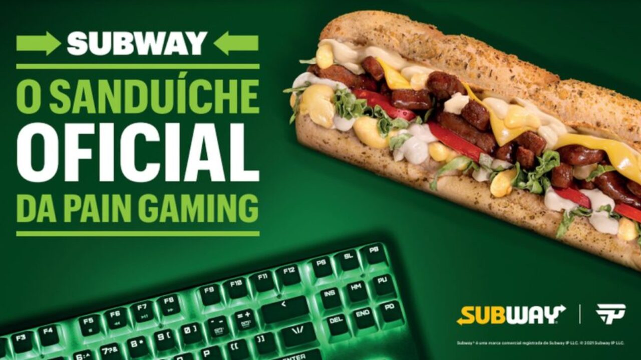 Subway está nos eSports como sanduíche oficial da paiN Gaming