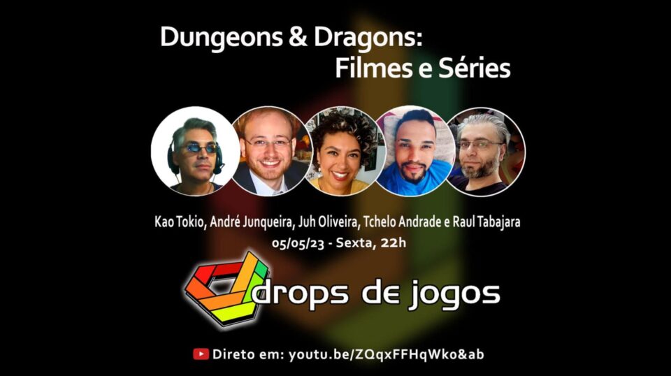 Programa Drops de Jogos discute Dungeons & Dragons, filmes e séries