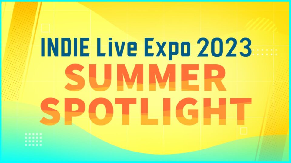INDIE Live Expo apresentou mais de 50 jogos durante o “Summer Spotlight”