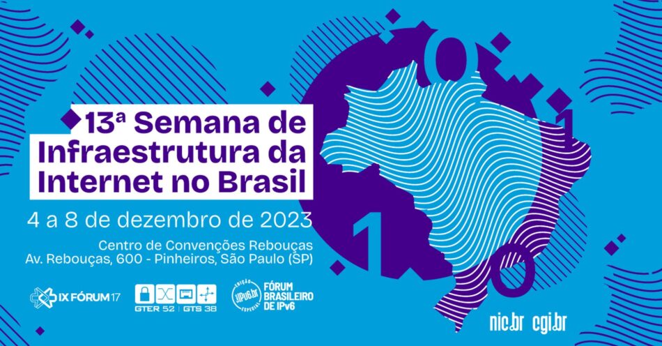 13ª Semana de Infraestrutura da Internet no Brasil