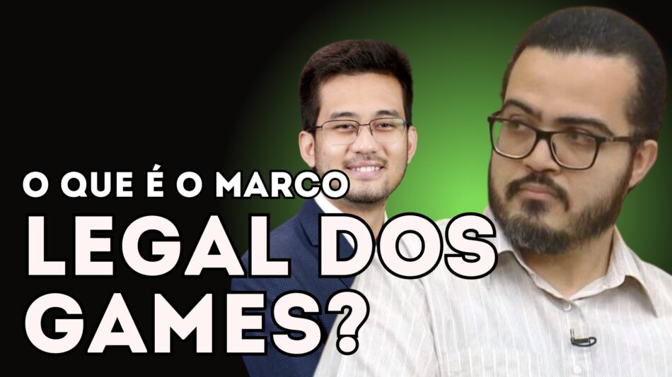O que é Marco Legal dos Games?