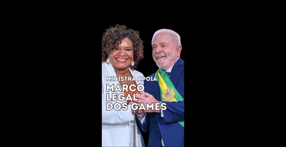 Ministra de Lula apoia publicamente o Marco Legal dos Games. Foto: Divulgação/Drops de Jogos