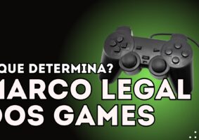 O que determina e o que significa o Marco Legal dos Games? Foto: Divulgação/Drops de Jogos