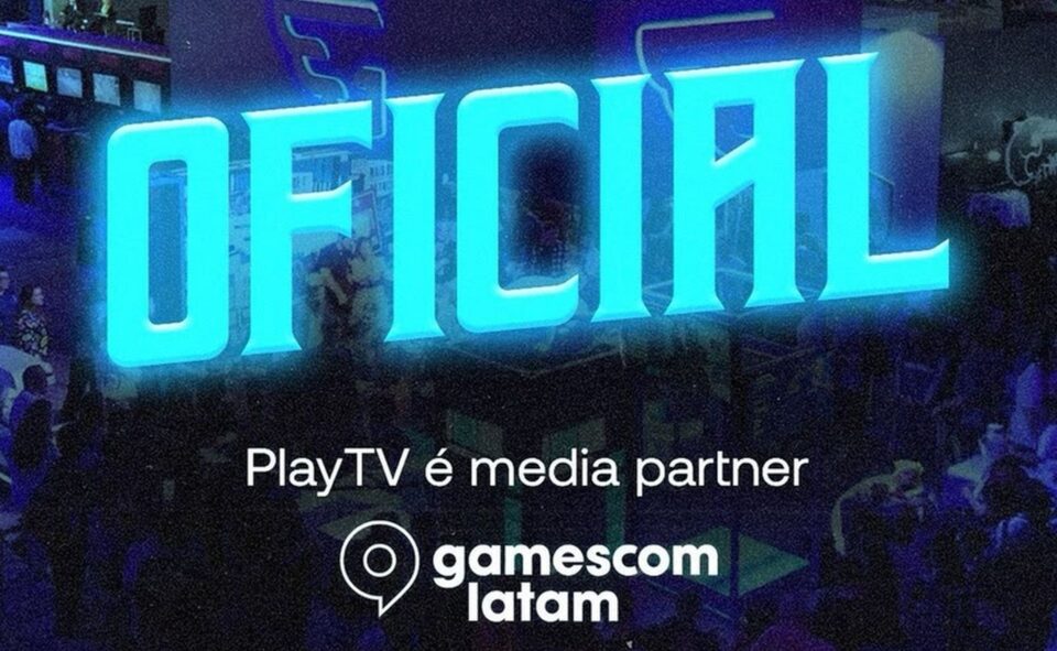 PlayTV torna-se Media Partner oficial da Gamescom Latam 2024 em São Paulo. Foto: Divulgação