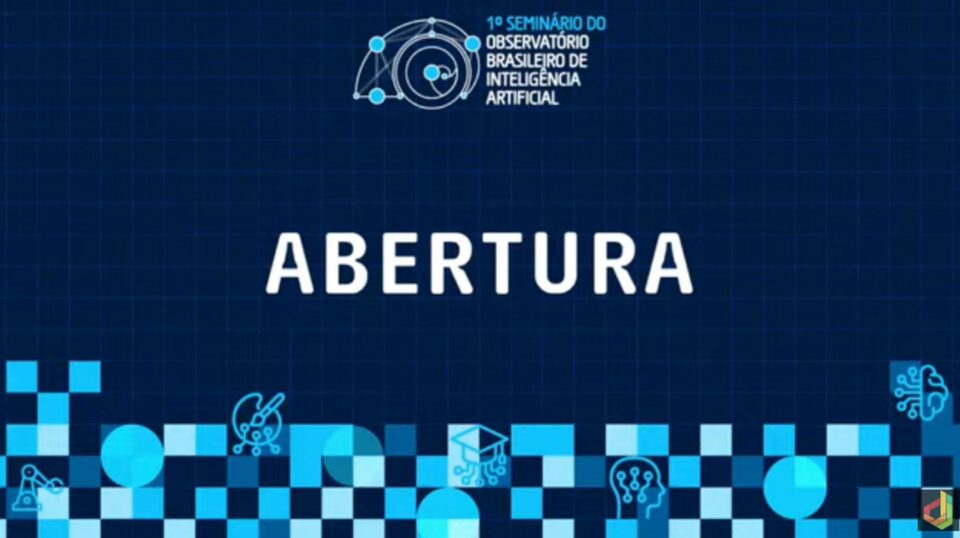 RETRANSMISSÃO do 1º Seminário do Observatório Brasileiro de Inteligência Artificial. Foto: Reprodução/YouTube