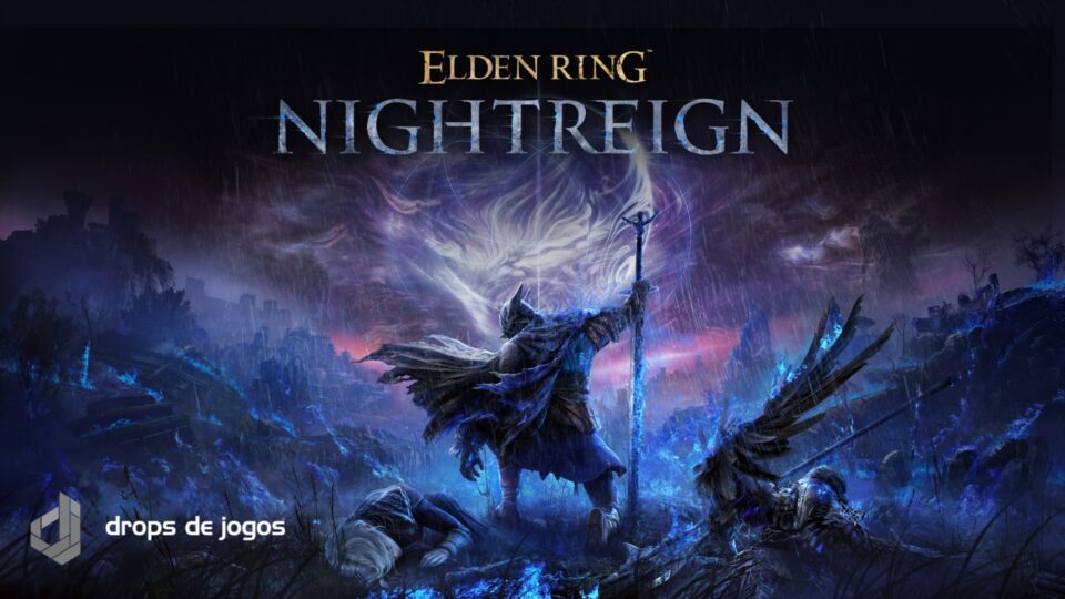 ELDEN RING NIGHTREIGN. Foto: Divulgação/Montagem Pedro Zambarda/Drops de Jogos